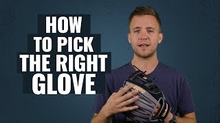 How to Pick the Right Baseball Glove