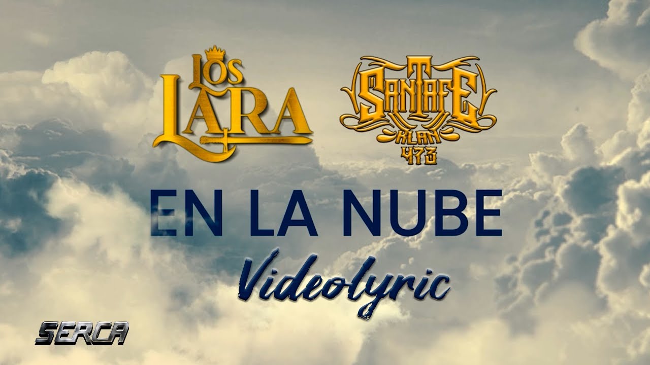 Estadísticas sobre 'En La Nube' cantado por 'Santa Fe Klan & Los Lara