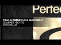 Paul Oakenfold & Galestian - Summer Nights (Extended Mix)