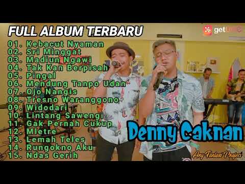 DENNY CAKNAN " KEBACUT NYAMAN " FULL ALBUM TERBARU 2022 FT MIGGA SADEWA