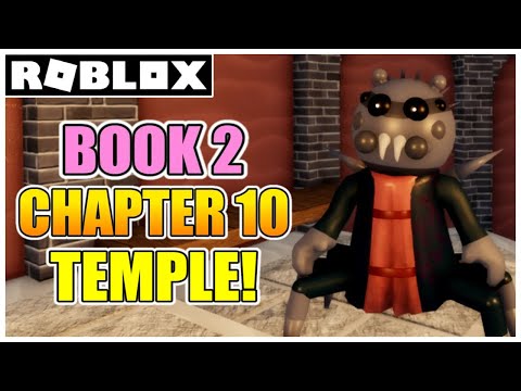 How to ESCAPE PIGGY BOOK 2: CHAPTER 10 TEMPLE + ENDING CUTSCENE! (Walkthrough) [ROBLOX]