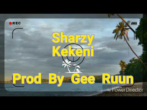 Sharzy_Kekeni (Official Audio Prod By Gee Ruun)