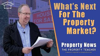 What's going to happen next in the property market?