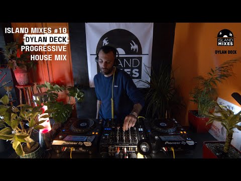 Island Mixes #10 - Dylan Deck - Progressive House Mix