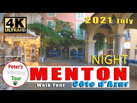4K Menton, Cote d'Azur evening,  France  Walking Tour 2021