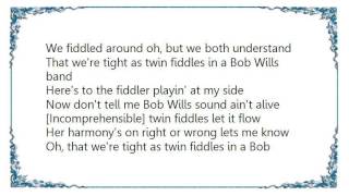 Vern Gosdin - Tight as Twin Fiddles Lyrics