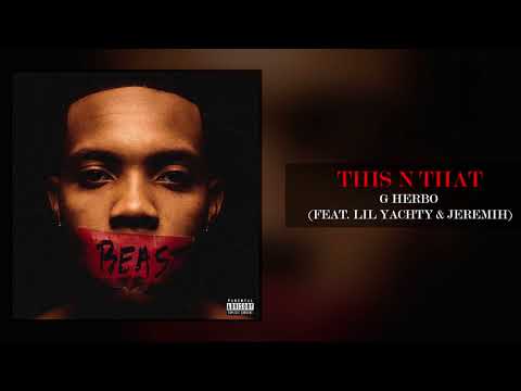 G Herbo - This N That feat Lil Yachty & Jeremih (Official Audio)