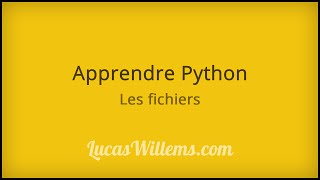 Tutoriel Python -  Les fichiers #9