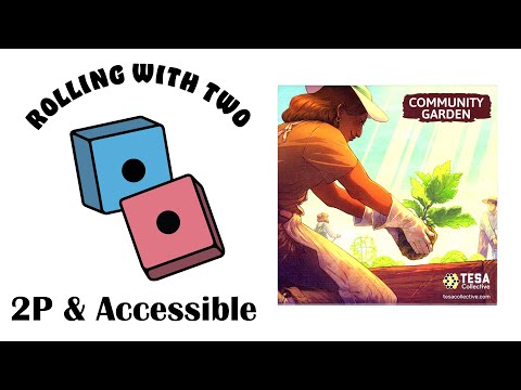 Rolling With Two: Community Garden