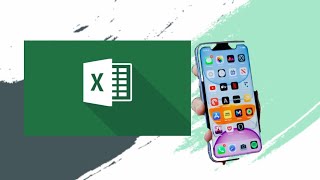 How to use Microsoft excel on iphone