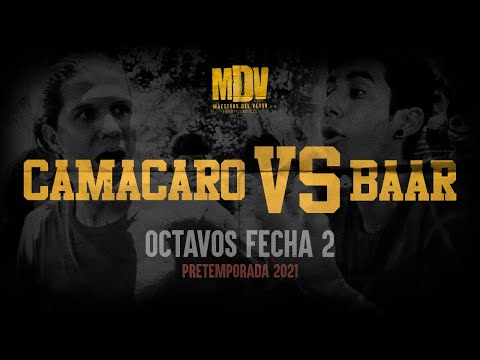 CAMACARO VS BAAR - Octavos F2 (Pretemporada 2021) - Maestros Del Verso