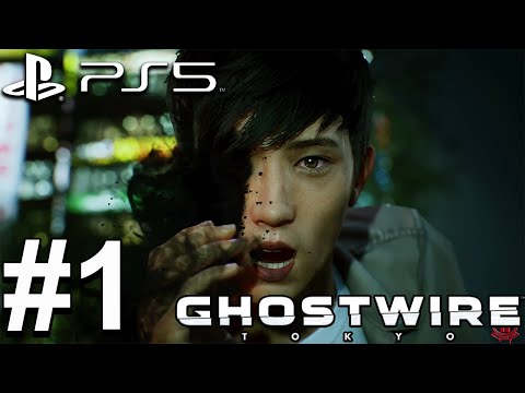 GhostWire: Tokyo (PS5) Gameplay Walkthrough Part 1 [4K 60FPS]