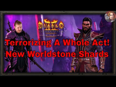 D2R RotW - An Entire Act Terrorized! (New Worldstone Shards!)