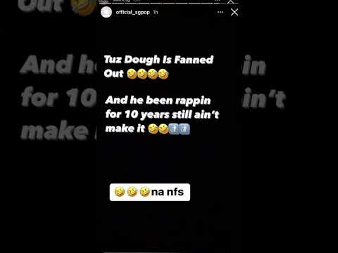 SG Pop respond to Tuz Dough bumping opp music