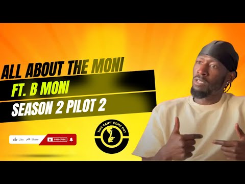This cant come out (Season 2 pilot 2) ALL ABOUT THE MONI ft B MONI