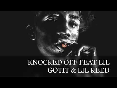 R5 Homixide - Knocked Off Feat Lil GotIt & Lil Keed
