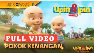 Download lagu UPIN IPIN TERBARU MUSIM 19 | POKOK KENANGAN FULL EPISODE mp3
