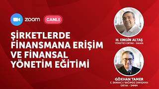 Şirketlerde Finansmana Erişim ve Finansal Yönetim Eğitimi