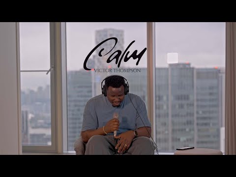 Victor Thompson – Calm - Official Video