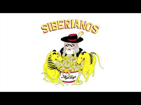 Los Siberianos - Algo Tuyo (2018) Full Album
