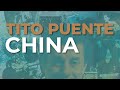 Tito Puente - China (Audio Oficial)