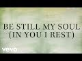 Kari Jobe - Be Still My Soul (In You I Rest ...