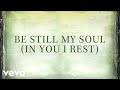 Kari Jobe - Be Still My Soul (In You I Rest ...