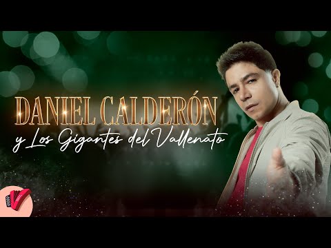 Daniel Calderón & Los Gigantes Del Vallenato