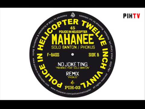 PIH-03 MAHANEE FEAT SOLO BANTON   Phokus Rmx