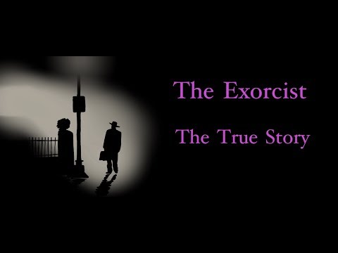 The True Story Behind The Exorcist