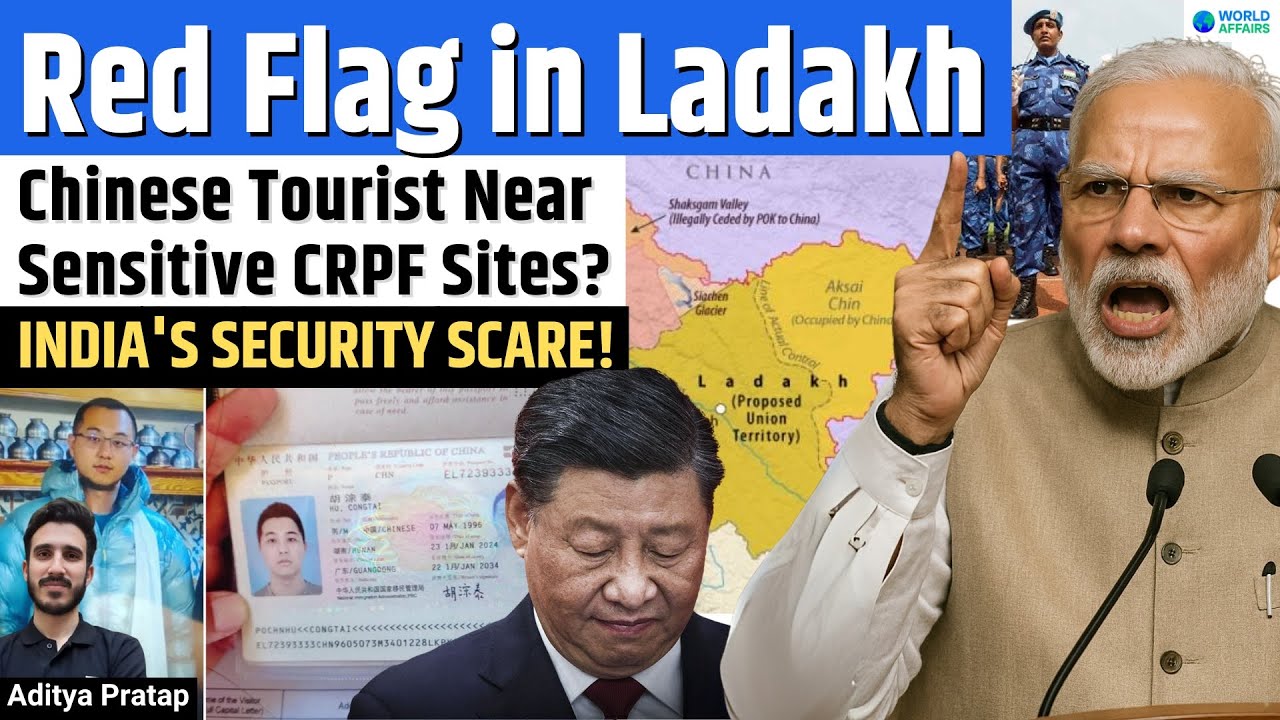 Why a Chinese Tourist’s Trip to Ladakh & Kashmir Sparked Major Security Concerns in India