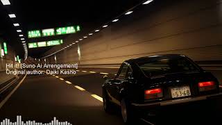 [Suno Ai Cover] Hit it! [Wangan Midnight PS2 Intro Song]