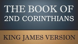 Second Epistle to the Corinthians - Chapter 5 - KJV Audio Bible