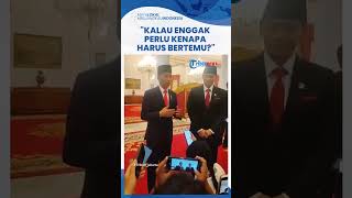 Ditanya Rencana Bertemu Ketum Parpol, Jokowi: Kalau Tak Perlu, Kenapa Harus Ketemu?
