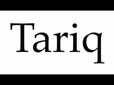 How to Pronounce Tariq
