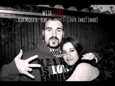 Alba Msdeath - Read all about it (Cover, Emeli Sandé)