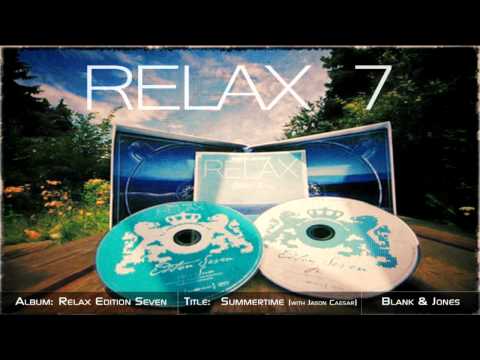 Blank & Jones  - Summertime (with Jason Caesar) [Relax 7 Album]