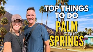 We Spent 3 Weeks in Palm Springs - Here's the Honest Truth