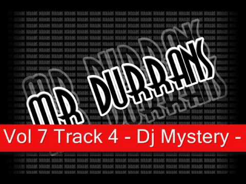 Mr Durrans Vol 7 - Track 04 - Dj Mystery - Evil Sound Mr Durrans Remix