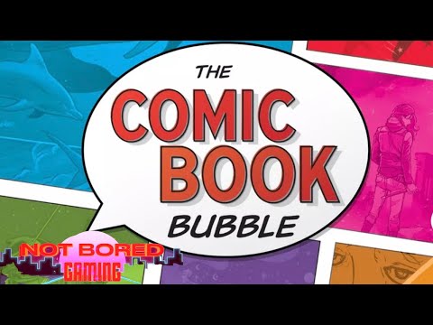 The Comic Book Bubble - Solo Kickstarter Preview - Not Bored Gaming