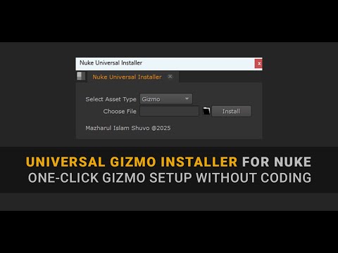 Universal Gizmo Installer for Nuke | One-Click Gizmo Setup Without Coding