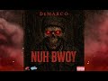 DEMARCO NUH BWOY OFFICIAL AUDIO MUTE RIDDIM