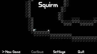 Squirm - Full Playthrough