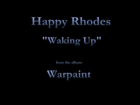 Happy Rhodes - Warpaint - 01 - Waking Up (1991)