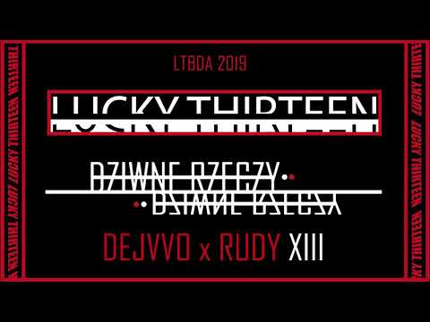 Rudy_XIII - Dziwne rzeczy ft DejVV0