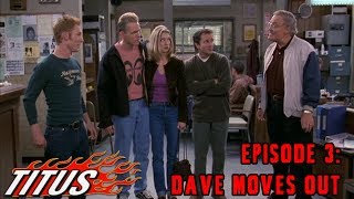 Titus - Episode 3 - Dave Moves Out video