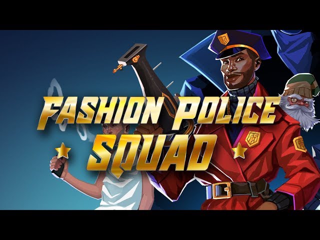 Video - Fashion Police Squad (PC)