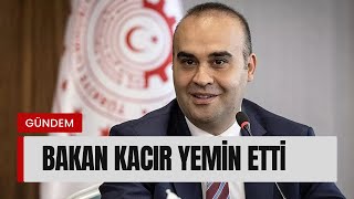 Yeni Sanayi ve Teknoloji Bakanı Mehmet Fatih Kacır TBMM Genel Kurulund