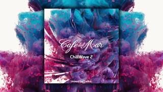 Café del Mar Chillwave 2