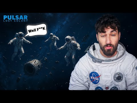 Who Trusted These Idiots With A Spaceship | Pulsar Lost Colony